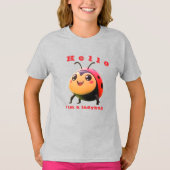 HELLO ICH BIN EIN LADYBUG T-Shirt (Vorderseite)