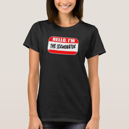 Hello I'm the Sermonator Pastor Appreciation Sunda T-Shirt (Vorderseite)