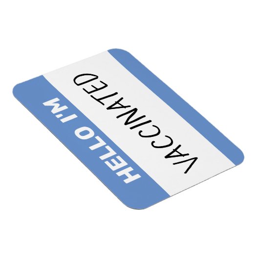 Hello I'm Vaccated Magnet (Rechte Seite)