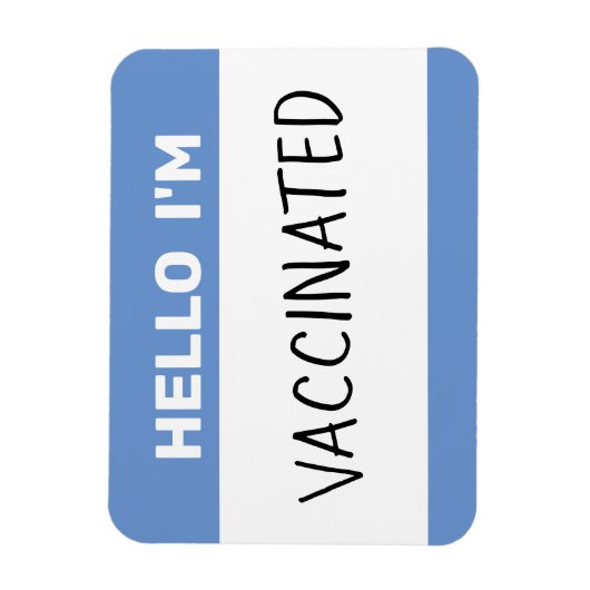 Hello I'm Vaccated Magnet (Vertikal)