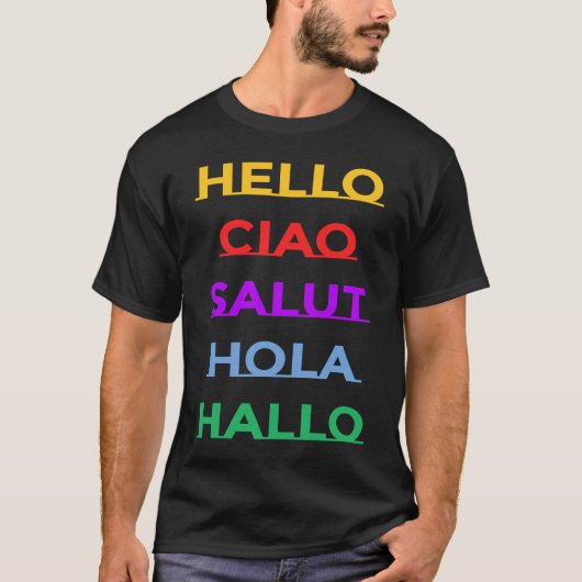 Hello In Different Languages For Adults and Kids T-Shirt (Vorderseite)