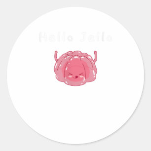 Hello Jello Niedlich Gelatin Pun TShirt Runder Aufkleber