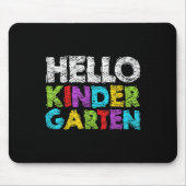 Hello Kindergarten Funny Back To School Student &a Mousepad (Vorne)