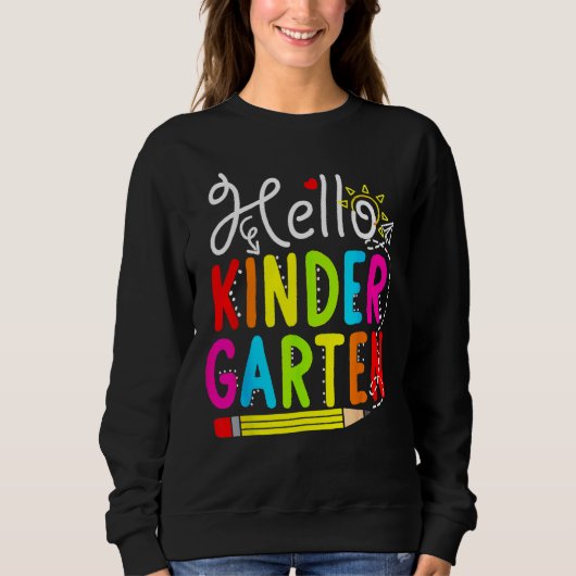 Hello Kindergarten Teacher Student Back To School Sweatshirt (Vorderseite)