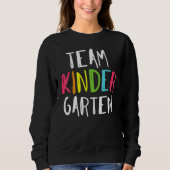 Hello Kindergarten Team Kinder Back To School Teac Sweatshirt (Vorderseite)
