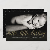 Hello Little Darling Gold Script Chic Foto Birth Ankündigung (Vorne/Hinten)