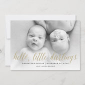 Hello Little Darlings Gold Script Twin Foto Birth Ankündigung (Vorderseite)