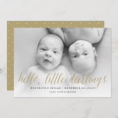 Hello Little Darlings Gold Script Twin Foto Birth Ankündigung (Vorne/Hinten)