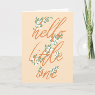 Hello Little One New Baby Card Karte
