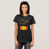 Hello Little Pumpkin Halloween Costume T-Shirt (Vorne ganz)