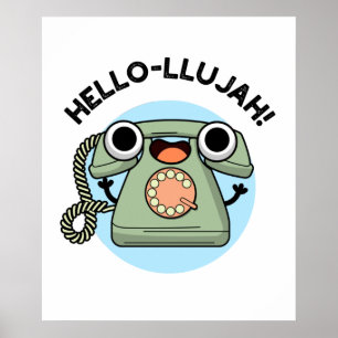 Hello-lujah Funny Telefone Pun Poster