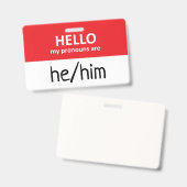 Hello My Pronouns Are He/Him Badge Ausweis (Vorder- & Rückseite)