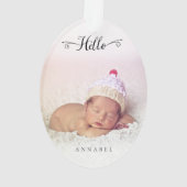Hello New Baby Girl Boy Personalisiertes Foto Ornament (Rückseite)