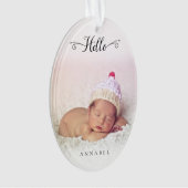 Hello New Baby Girl Boy Personalisiertes Foto Ornament (Vorderseite)