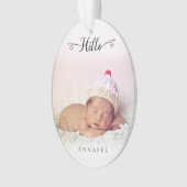 Hello New Baby Girl Boy Personalisiertes Foto Ornament (Vorderseite)
