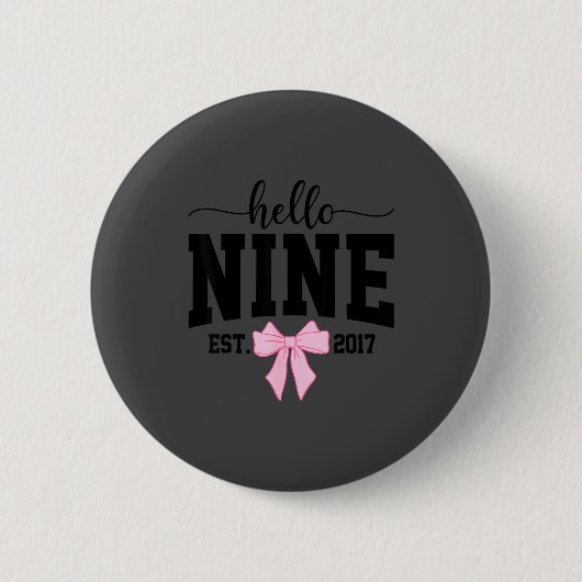 Hello Nine Est 2017 Coquette Bow 9th Birthday Girl Button (Vorderseite)