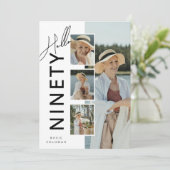 Hello NINETY' Modern Photo Collage 90th Birthday Einladung (Stehend Vorderseite)