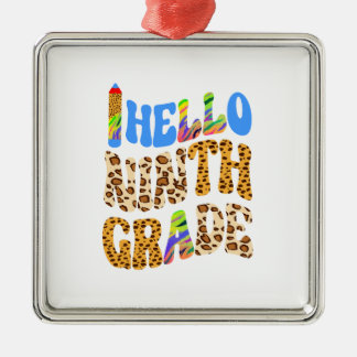 Hello Ninth Grade Ornament Aus Metall