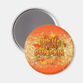 Hello Pumpkin Autumn Text und Farbe anpassen Magnet (Vorderseite/Rückseite)
