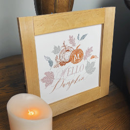 Hello Pumpkin Festivals Herbstlaub Monogram Poster