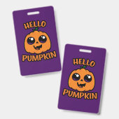 Hello Pumpkin Niedlich Halloween Jack-O-Lantern Ausweis (Vorder- & Rückseite)