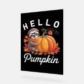 Hello Pumpkin - Niedlicher Fall Sloth Herbstleaves Acrylschild (Winkel)