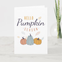 Hello Pumpkin Season