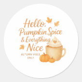 Hello, Pumpkin Spice & Everything Nice Sticker (Vorderseite)