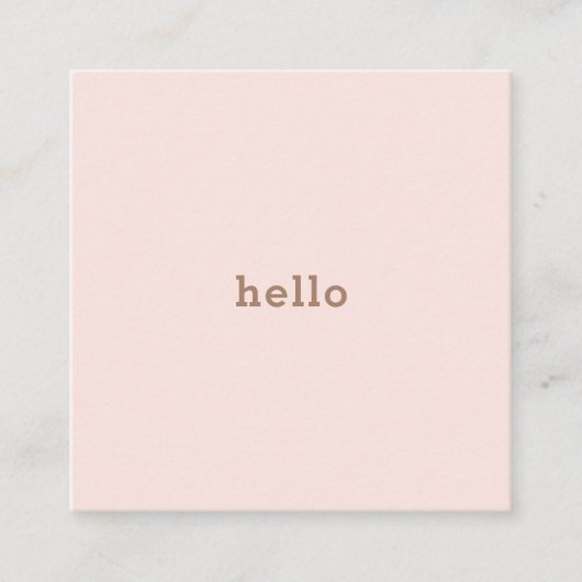 Hello- Rosa Braun Quadratische Visitenkarte (Vorderseite)