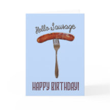 Hello Sausage - Freundliches Design - Happy Birthd