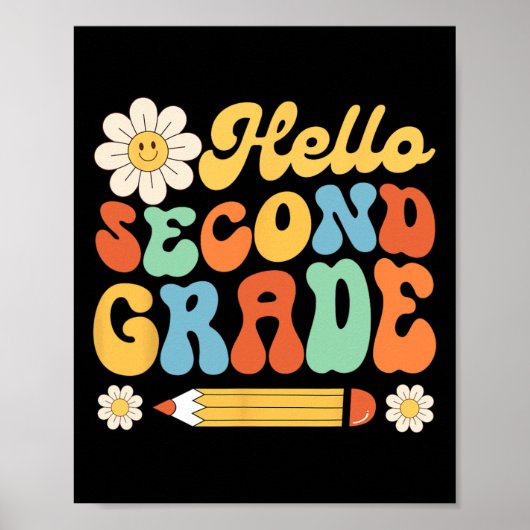 Hello Second 2nd Grade Byck To School Teachers Kid Poster (Vorne)