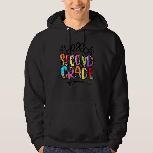 Hello Second 2nd Grade Leopard Teacher First Day O Hoodie (Vorderseite)