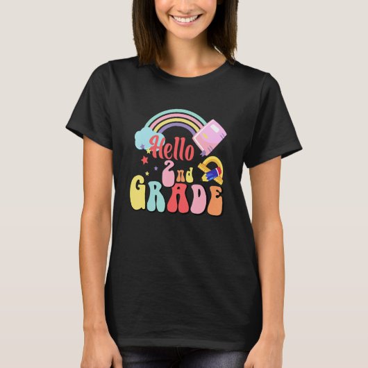 Hello Second Grade Teacher First Day Of Back To Sc T-Shirt (Vorderseite)
