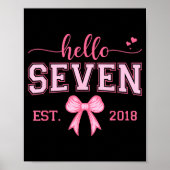 Hello Seven Est 2018 Coquette Bow 7th Birthday Gir Poster (Vorne)