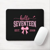 Hello Seventeen Est 2008 Coquette Bow 17th Birthda Mousepad (Mit Mouse)