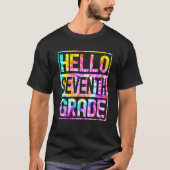 Hello Seventh Grade Back to School 7th Grade Teach T-Shirt (Vorderseite)
