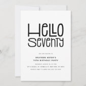 HELLO SIEBENTY Modern 70. Geburtstag Einladung (Vorderseite)