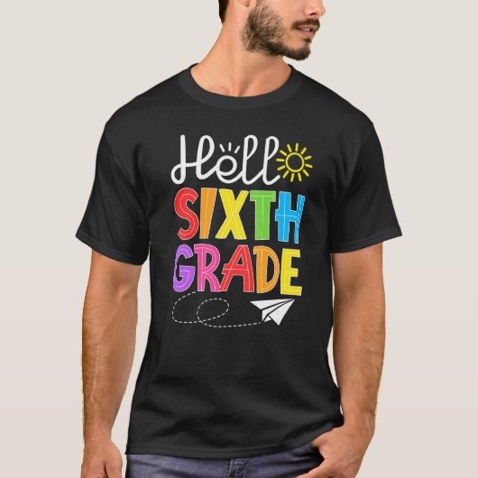 Hello Sixth Grade Fun 6Th Grade Back to School  St T-Shirt (Vorderseite)