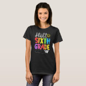 Hello Sixth Grade Fun 6Th Grade Back to School St T-Shirt (Vorne ganz)