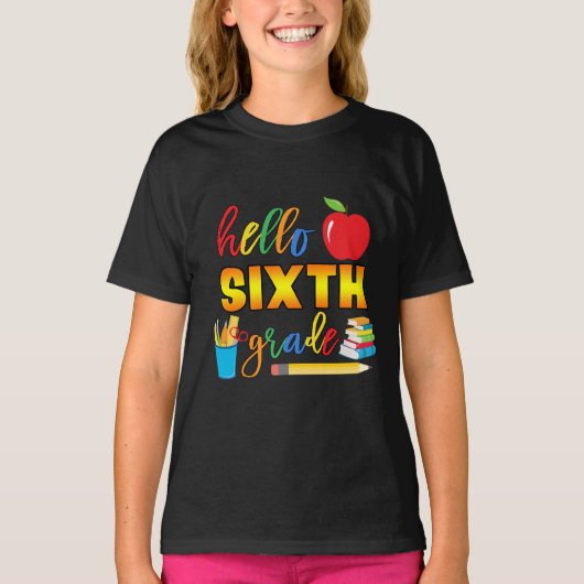 Hello Sixth Grade T - Shirt (Vorderseite)