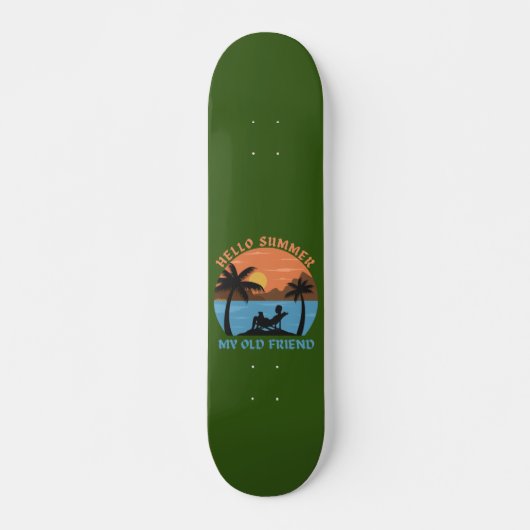 HELLO SOMMER MEIN ALTER FREUND                     SKATEBOARD (Vorne)