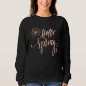 Hello Spring Minimalist Flower Spring Break Sweatshirt (Vorderseite)