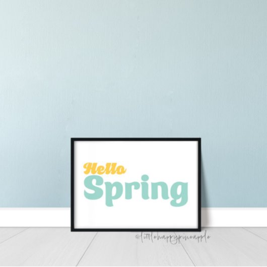 Hello Spring Wall Art Poster