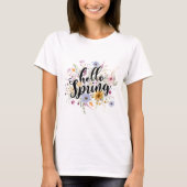 Hello Spring Zitat T-Shirt (Vorderseite)