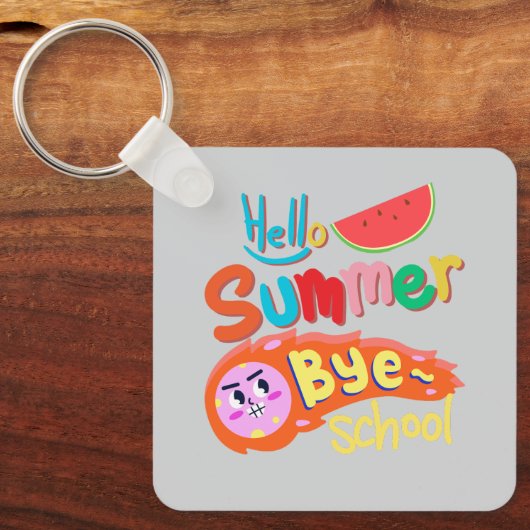 Hello Summer Bye School Art Schlüsselanhänger (Vorderseite)