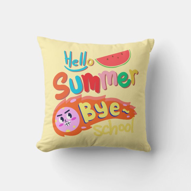 Hello Summer Bye School Throw Pillow Kissen (Vorderseite)