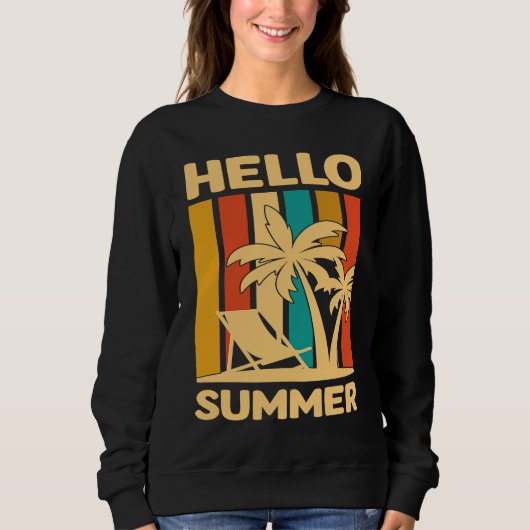 Hello Summer Feeling Tropical Beach Summer Vacatio Sweatshirt (Vorderseite)