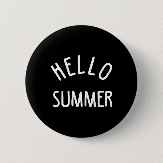 Hello Summer T Funny Summer Ferien Beach Geschenk Button (Vorderseite)