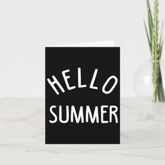 Hello Summer T Funny Summer Ferien Beach Geschenk Karte (Vorderseite)