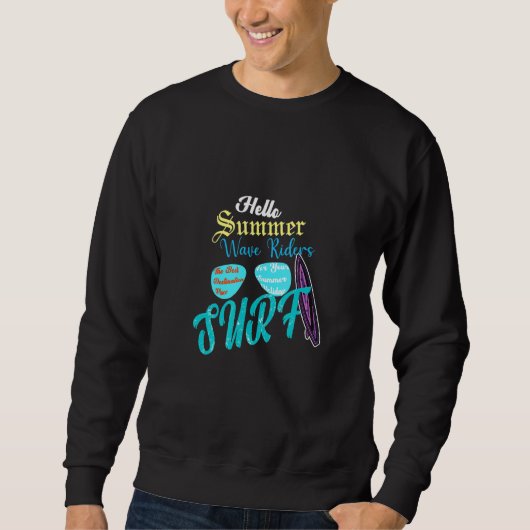 Hello Summer Wave Riders Surf Sweatshirt (Vorderseite)